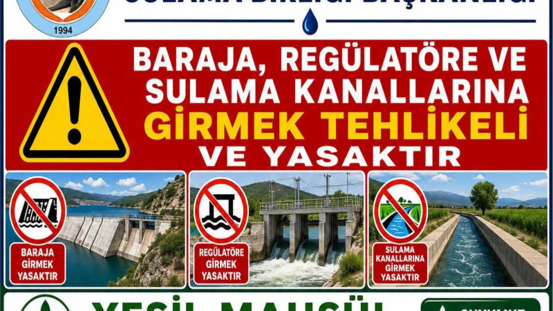 Gölhisar Sulama Birliği'nden Hayati Uyarı; Can Güvenliği için Uzak Durun!